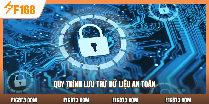 Quy trình lưu trữ dữ liệu an toàn