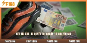 Kèo Tài Xỉu - Bí Quyết Soi Chuẩn Từ Chuyên Gia