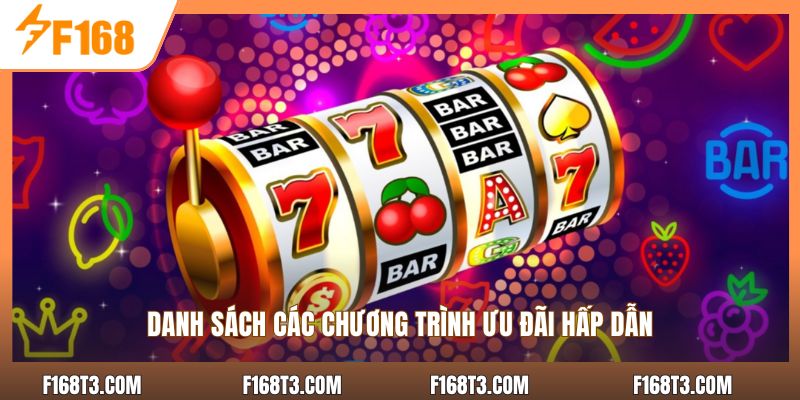 Danh sách các chương trình ưu đãi hấp dẫn