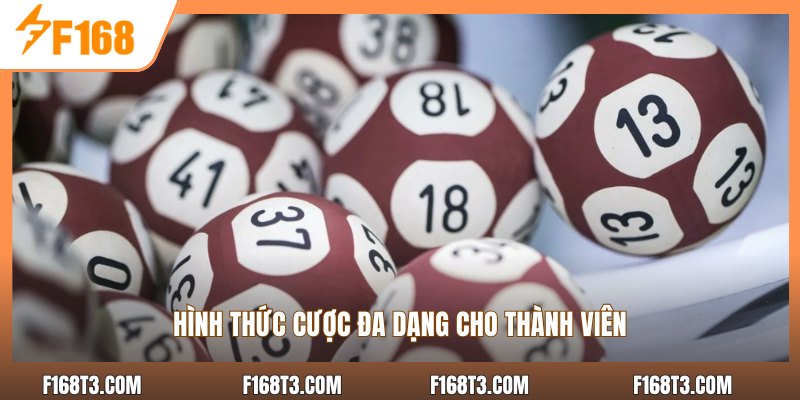 Hình thức cược đa dạng cho thành viên